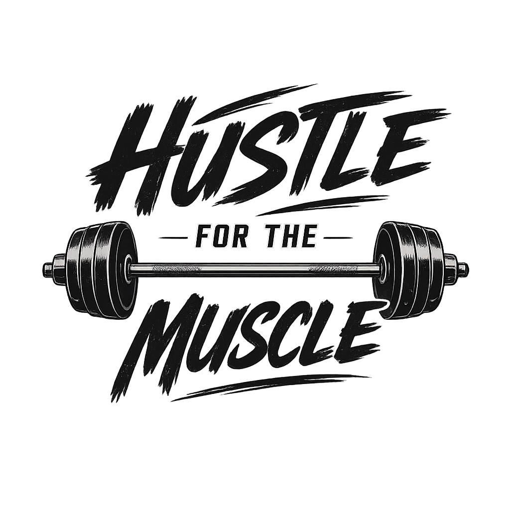 Hustle for the Muscle